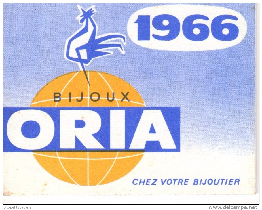 Calendrier Publicitaire Bijoux ORIA De 1966 -très Complet - Philippe Girard - Saint étienne De Montluc - Joigneaux - - Petit Format : 1961-70