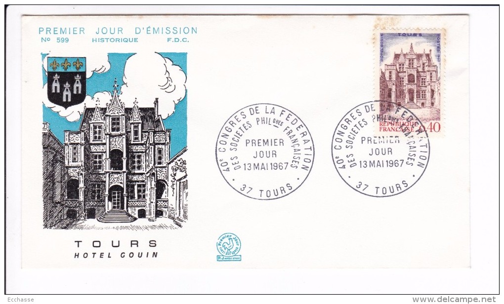 Enveloppe Premier Jour 1er FDC Tours Hotel Gouin1967 N° 599 (legères Taches) - 1960-1969