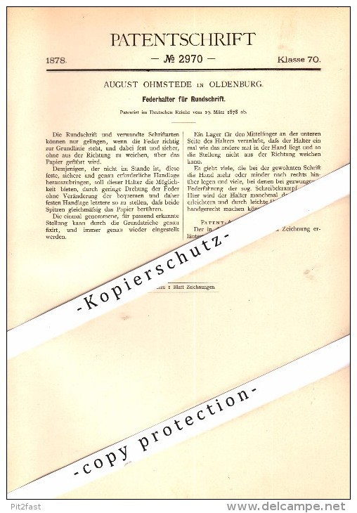 Original Patent - Federhalter Für Rundschrift , 1878 , August Ohmstede In Oldenburg , Füllfederhalter , Kalligraphie !!! - Schreibgerät