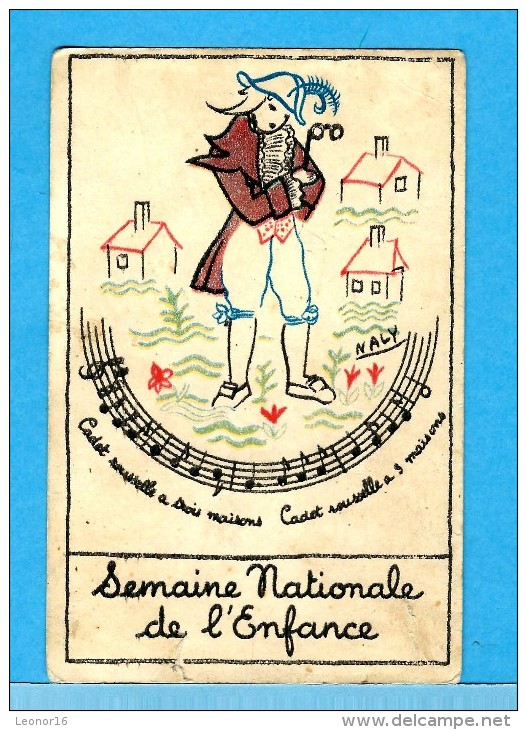 NALY Robert (1900 - 1984)  -  ** CADET ROUSSELLE à TROIS MAISONS **  -  Editions Comité National De L' Enfance De Paris: - Naly