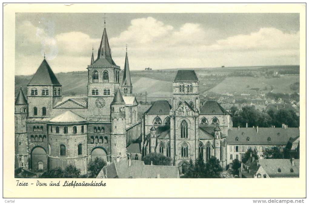 TRIER - Dom Und Liebfraüenkirche - Trier