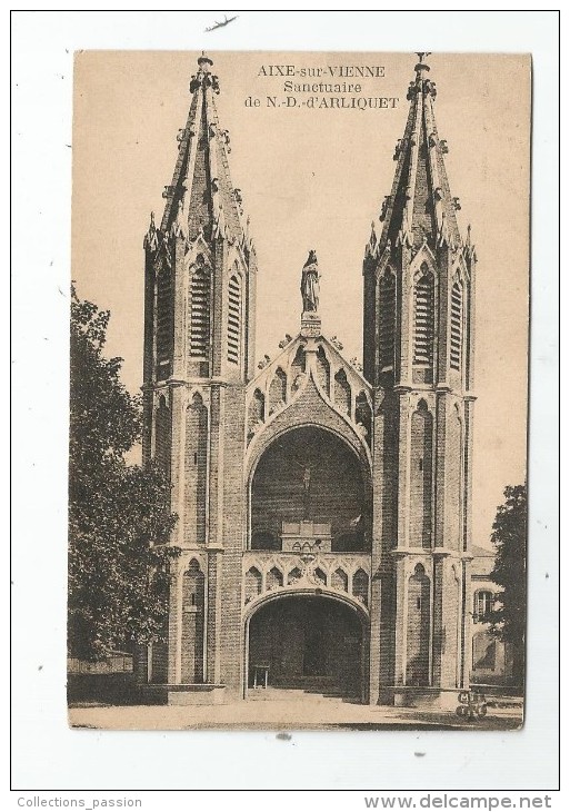 Cp , 87 , AIXE SUR VIENNE , Sanctuaire De NOTRE DAME D'ARLIQUET , Vierge - Aixe Sur Vienne