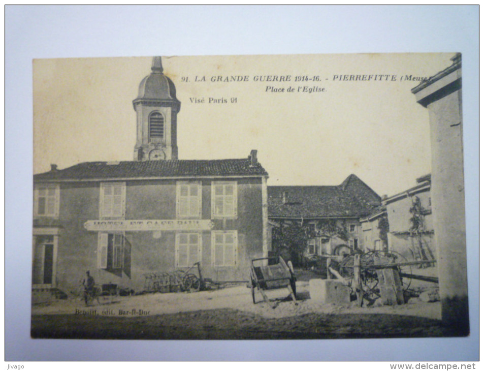 PIERREFITTE  (Meuse)  :  Place De L´EGLISE      1917 - Pierrefitte Sur Aire