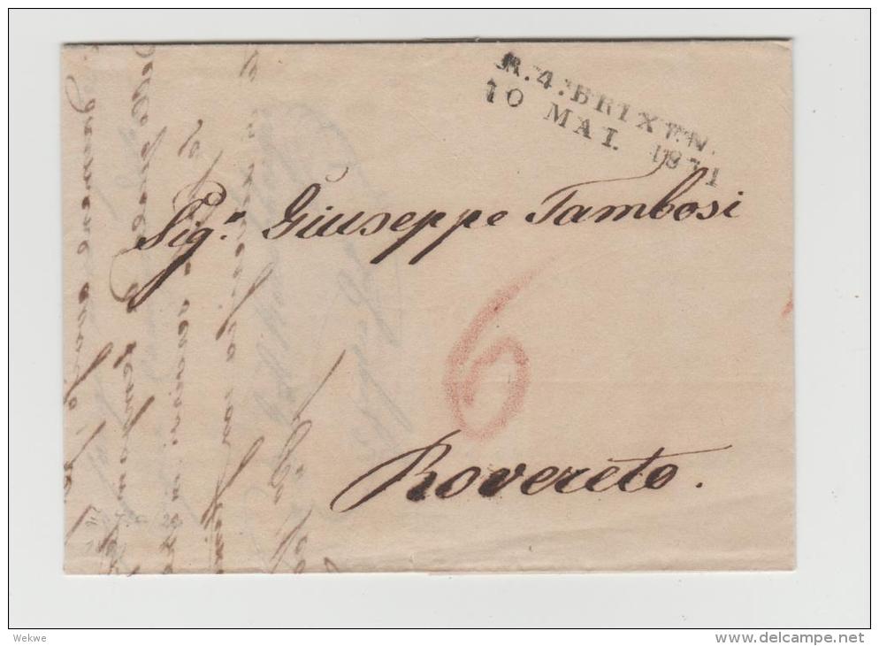A-V036a/- ÖSTERREICH -  Brixen 10.5.1831. Ankunft Roverteo 11.5.31 (mit Textinhalt) - ...-1850 Préphilatélie
