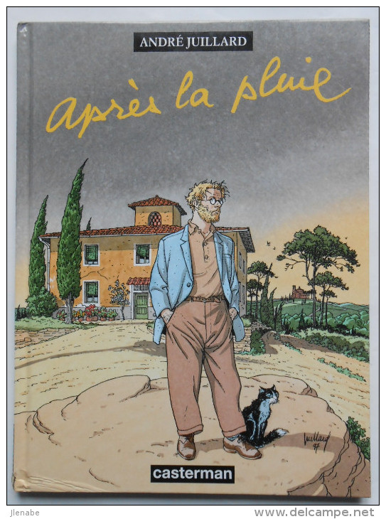 APRES LA PLUIE + LE CAHIER BLEU Tomes 1 Et 2 EO Par JUILLARD - Bücherpakete