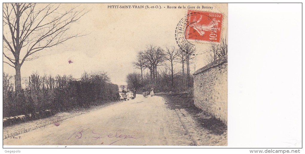 PETIT SAINT-VRAIN - Route De La Gare De Bouray - Saint Vrain