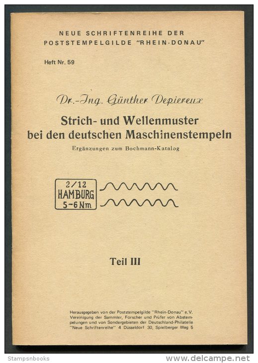 Strich Und Wellenmunster Bei Den Deutschen Maschinenstempeln Catalogue Rhein-Donau Teil 3 Heft 59 - Oblitérations