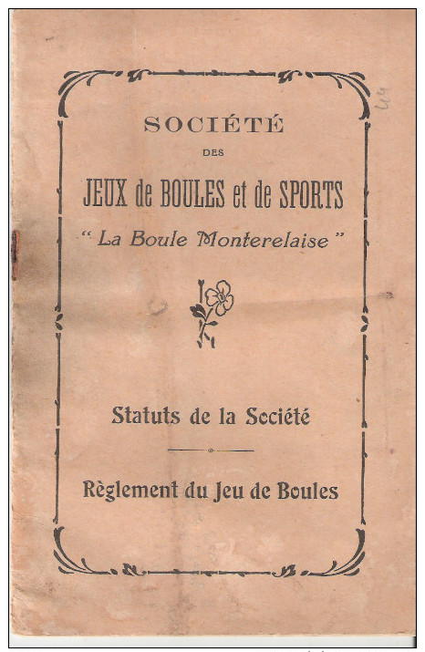 Seine Et Marne:- MONTEREAU Société Des Jeux De Boules Et De Sports " La Boule Monterolaise" Statuts De La Société - Non Classés