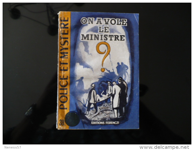 Collection "police Et Mystère" N° 94 "on A Volé Le Ministre" S.Alkine - Ferenczi