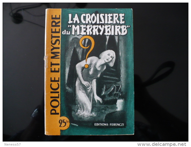 Collection "police Et Mystère" N°28 " La Croisière Du Merrybirb" LR Pelloussat - Ferenczi