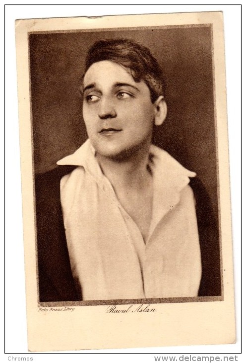 Carte Postale, Homme Célébre, Acteur Raoul Aslan De Greece - Artistas