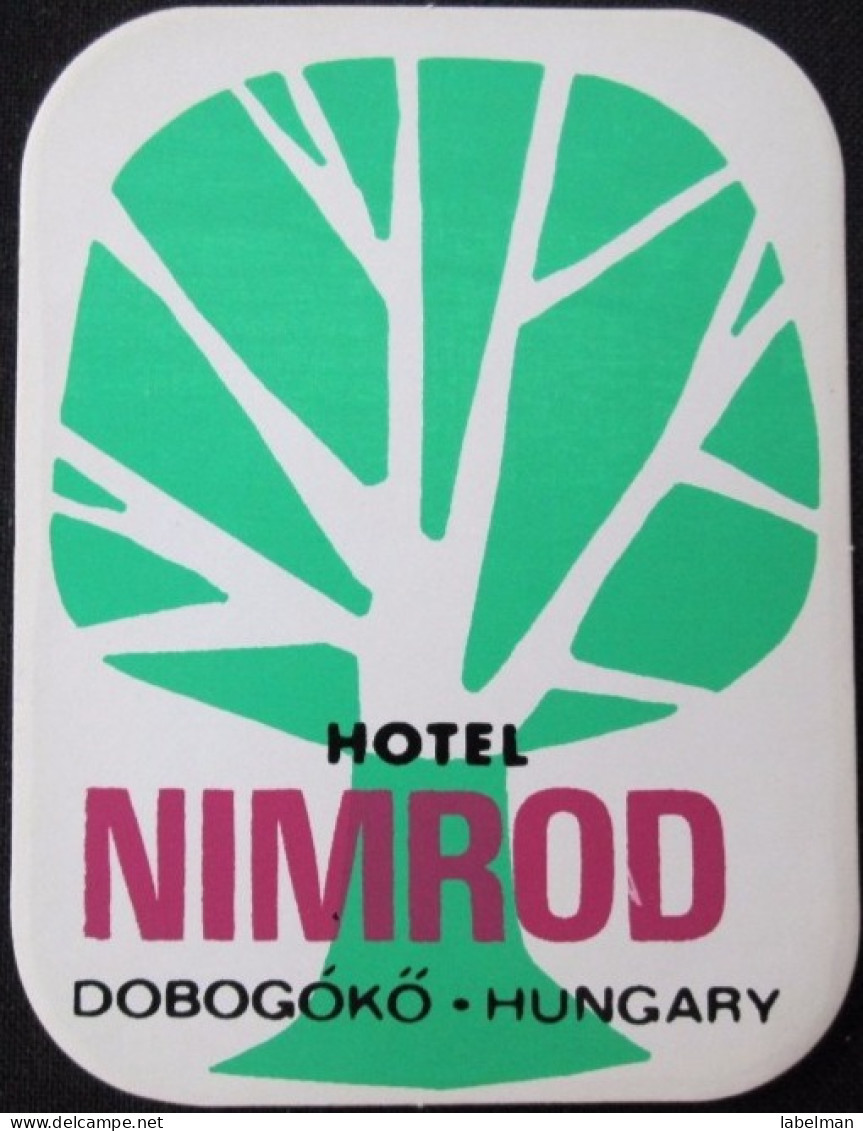 HOTEL MOTEL INN MISC NIMROD DOBOGOKO BUDAPEST HUNGARIA HUNGARY HONGRIE DECAL STICKER LUGGAGE LABEL ETIQUETTE AUFKLEBER - Hotel Labels