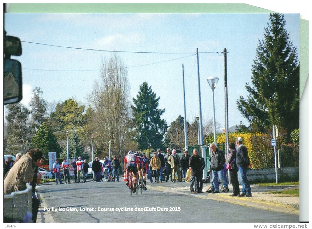 Poilly Lez Gien Course Cycliste Prix Des Oeufs Durs 2015 , Cpm D'après Photo Amateur Originale - Gien