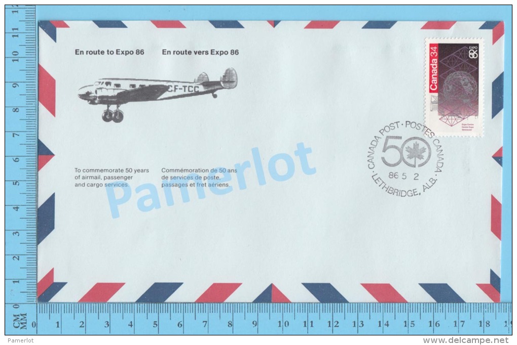 50 Eme Air Canada ( En Route  Expo 86, Service De Poste, Escale Lethbridge ALB. 02-05-1986, Aerogramme )2 Scans - Commemorativi