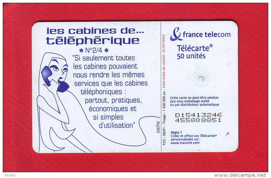 821 - Telecarte Publique Les Cabines 2 Telepherique (F1154) - 2001