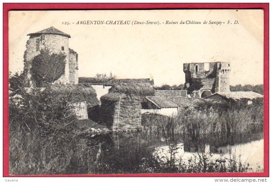 79 ARGENTON-CHATEAU - Ruines Du Chateau De Sanzay - Argenton Chateau