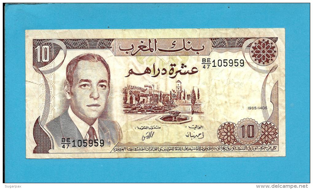 MOROCCO - 10 DIRHAMS - 1985 - Pick 57.b - Sign. 9 - King Hassan II - BANQUE DU MAROC - Marruecos