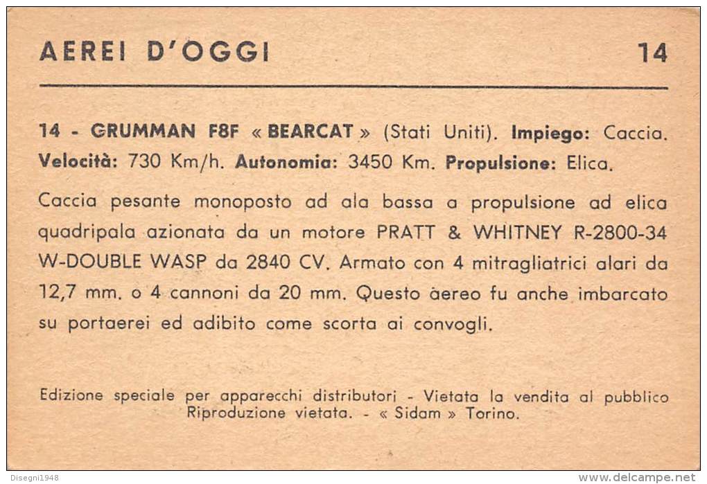 03718 "14 - GRUMMAN F8F  - BEARCAT  (AEREO DA CACCIA)- S.I.D.A.M. TORINO - AEREI D'OGGI" FIGURINA CARTONATA ORIGINALE. - Motores