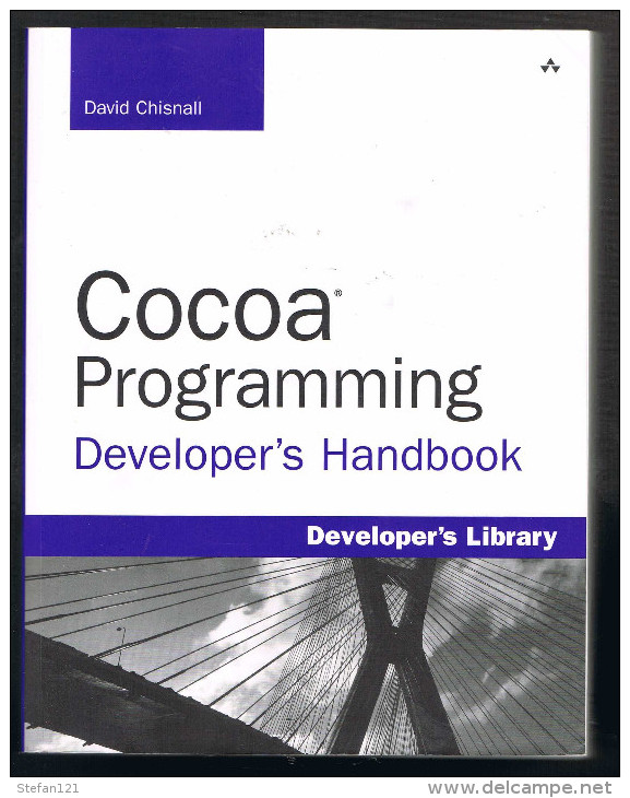 Cocoa Programming Developper's Handbook - David Chisnall - 2008 - 896 Pages 23 X 17,7 Cm - Ingegneria