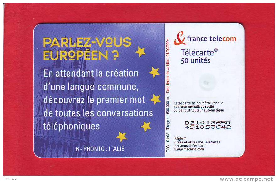 843 - Telecarte Publique Parlez Vous Europeen 6 Italie Pronto (F1206C) - 2002