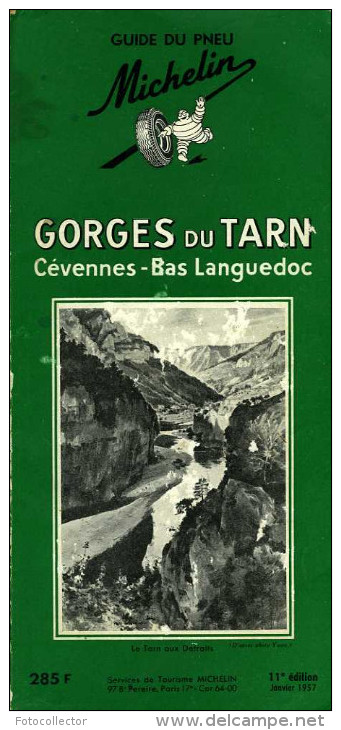 Guide Du Pneu Michelin : Gorges Du Tarn, Cévennes, Bas Languedoc (1957) - Michelin (guide)