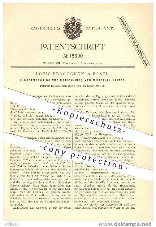 Original Patent - Louis Bergognon In Basel , 1881 , Flechtmaschine Zur Herstellung Von Webstuhl - Litzen , Weber !!! - Documents Historiques