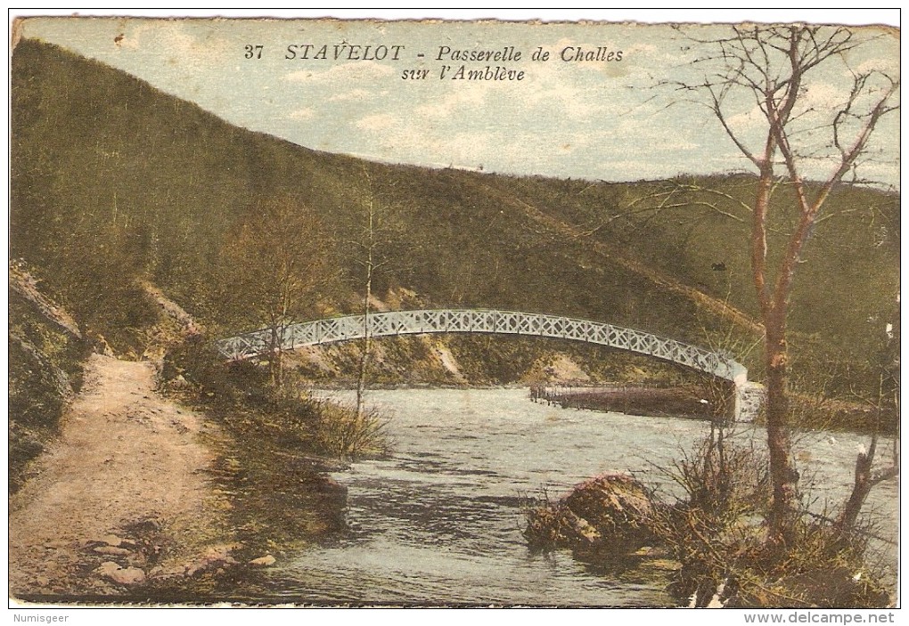 STAVELOT     ---  Passerelle De Challes Sur L' Amblève - Stavelot