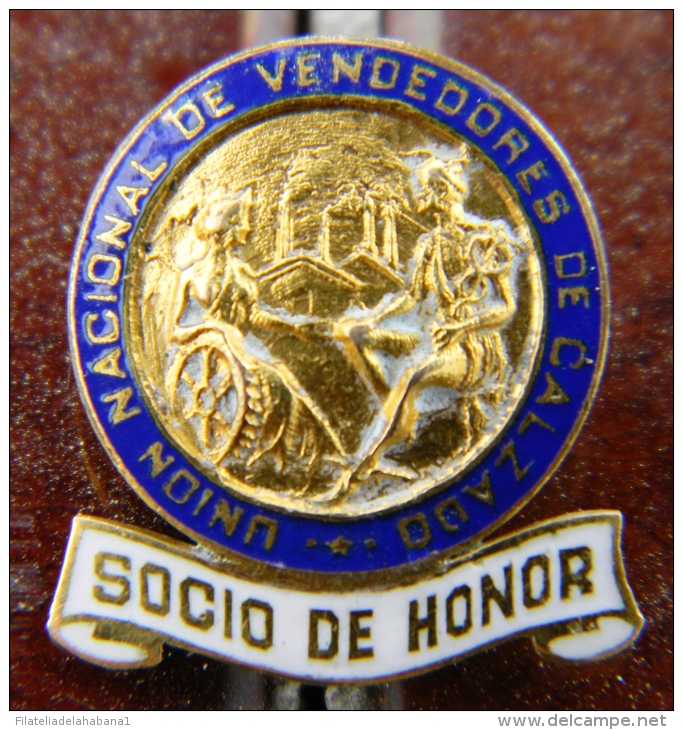 PIN-39 CUBA HISTORICAL PIN SOCIO HONOR UNION VENDEDORES. - Non Classés