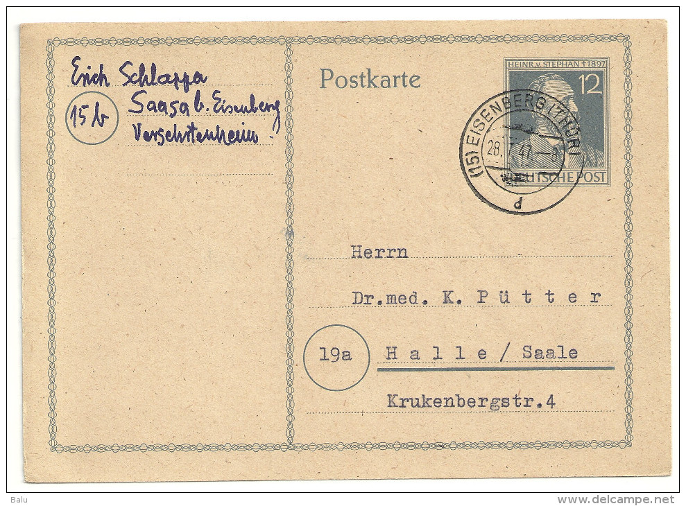 Deutschland Alliierte Besetzung 1947 Postkarte Ganzsache P965 P 965 Eisenberg 28.7.47 Nach Halle / Saale - Sonstige & Ohne Zuordnung