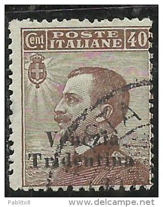 TRENTINO ALTO ADIGE 1918 SOPRASTAMPATO D´ITALIA ITALY OVERPRINTED CENT. 40 CUSATO USED OBLITERE' - Trento