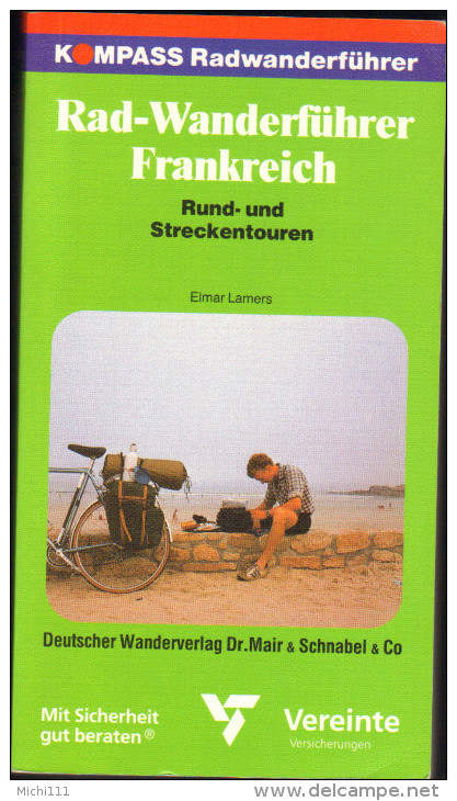 Rad-Wanderführer Frankreich Rund-und Streckentouren Neuwertig 308 Seiten 1990 - France