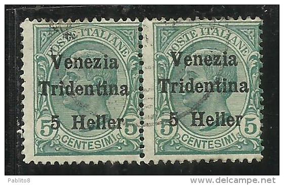 TRENTINO ALTO ADIGE 1918 SOPRASTAMPATO D´ITALIA ITALY OVERPRINTED NUOVO VALORE 5 H SU CENT. 5 COPPIA USATA PAIR USED - Trento