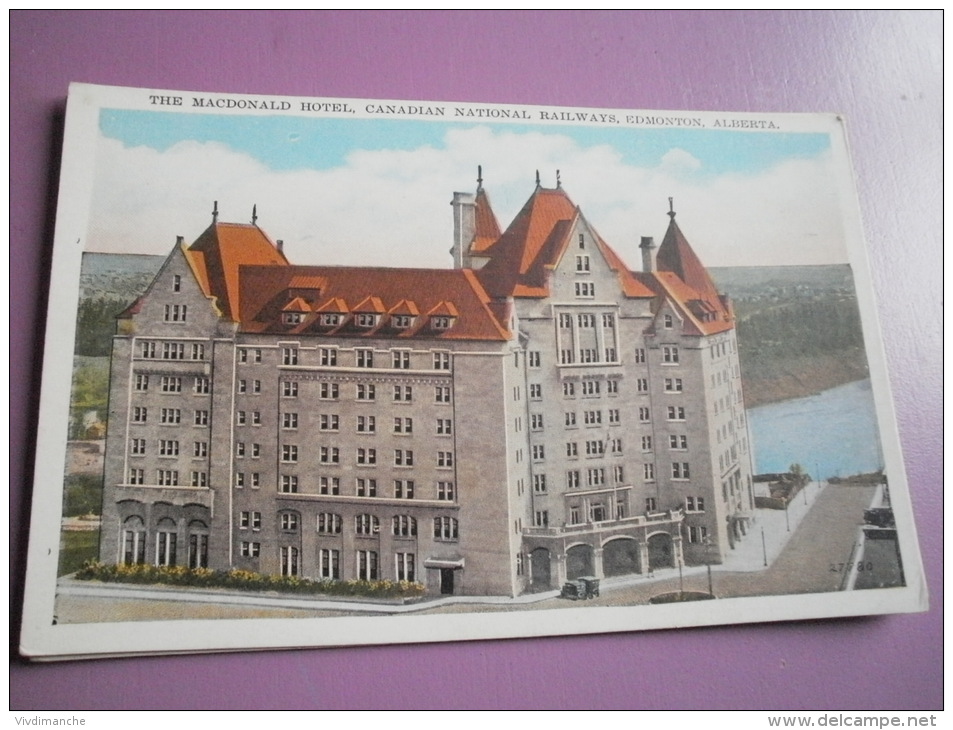 CANADA - THE MACDONALD HOTEL - EDMONTON - CANADIAN NATIONAL RAILWAYS - CPA VIERGE TBON ETAT - ED VALENTINE EDY COMPANY - Edmonton