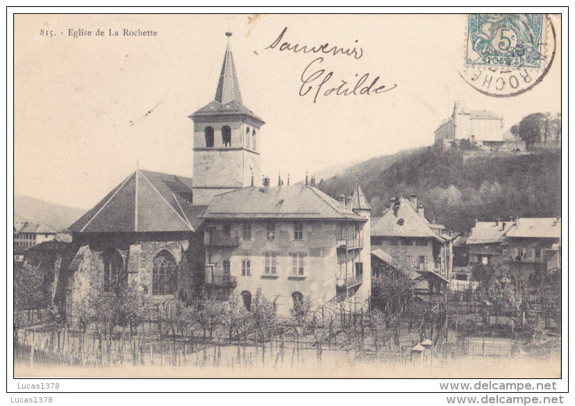 38 / LA ROCHETTE A PONTCHARRA / L EGLISE DE LA ROCHETTE / NON DIVISEE 1904 - Pontcharra