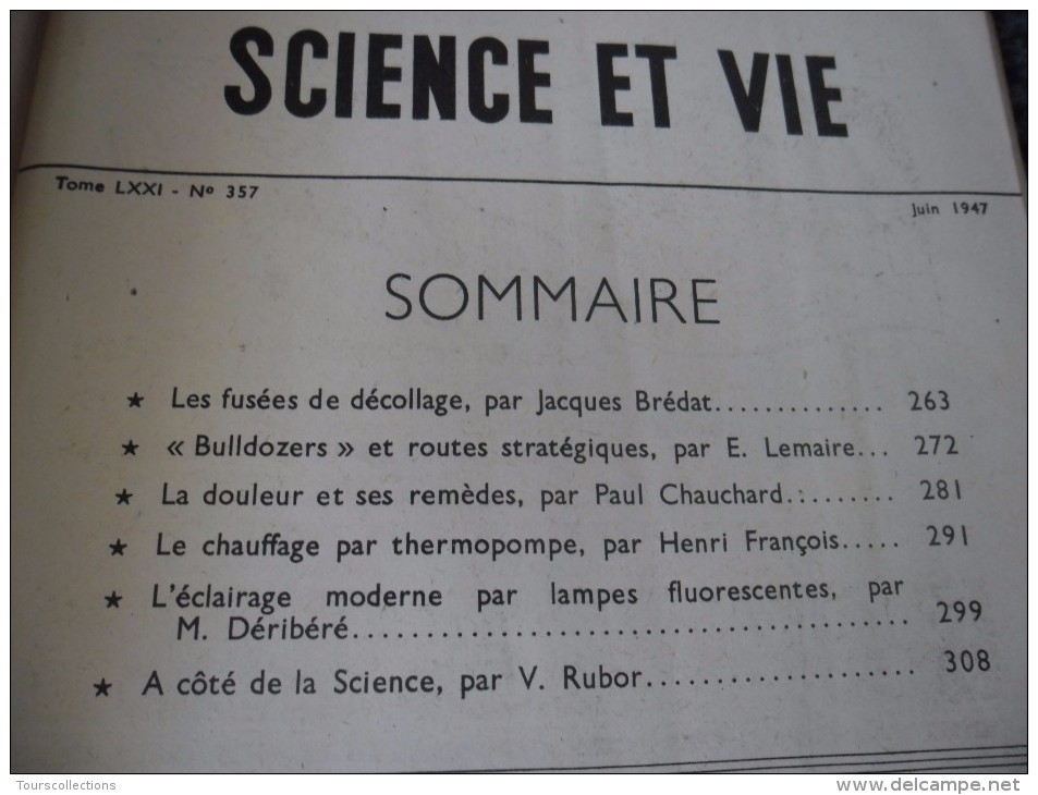 SCIENCE ET VIE De Juin 1947, Les Fusées De Décollage , Buldozers , La Douleur Remèdes Médecine, Chauffage , éclairage - Sciences