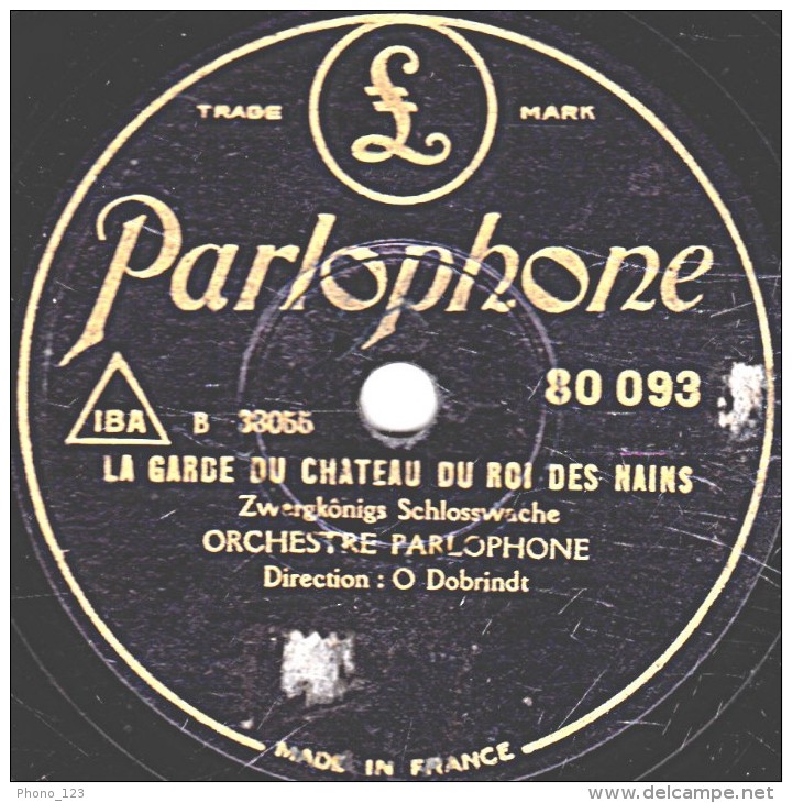 78 Trs - 25 Cm - état B - Orchestre PARLOPHONE - UN MARIAGE A LILLIPUT - LA GARDE DU CHATEAU DU ROI DES NAINS - 78 T - Disques Pour Gramophone