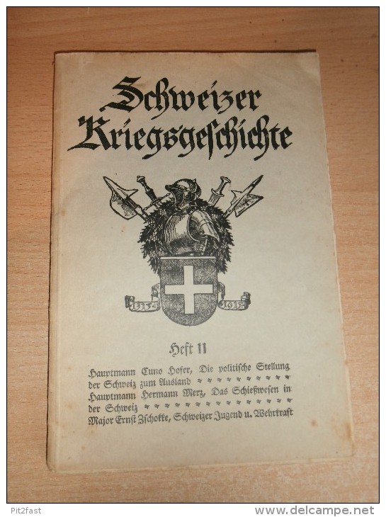 Schweizer Kriegsgeschichte , Heft 11 , 104 S. , Armee !!! - Police & Militaire