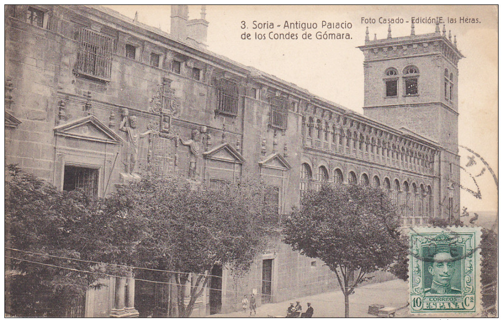 SORIA, Castilla Y Leon, Spain, 1900-1910´s; Antiguo Palacio De Los Condes De Gomara - Soria