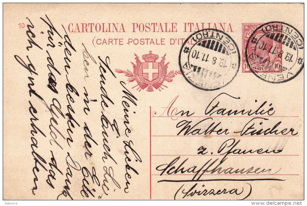 ITALIEN 1910 - 10 Centisimi Ganzsache Auf Pk Gel.v.Venezia N.Schaffhausen - Interi Postali