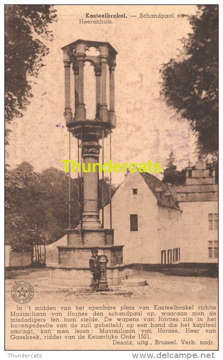 CPA  KASTEELBRAKEL SCHANDPAAL EN HEERENHUIS  (EREKAART LOKEREN  ) - Braine-le-Château