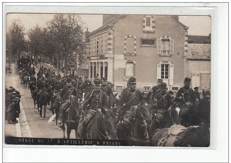 BRIARE - CARTE PHOTO - MILITAIRE - Entrée Du 32è D'artillerie - Très Bon état - Briare