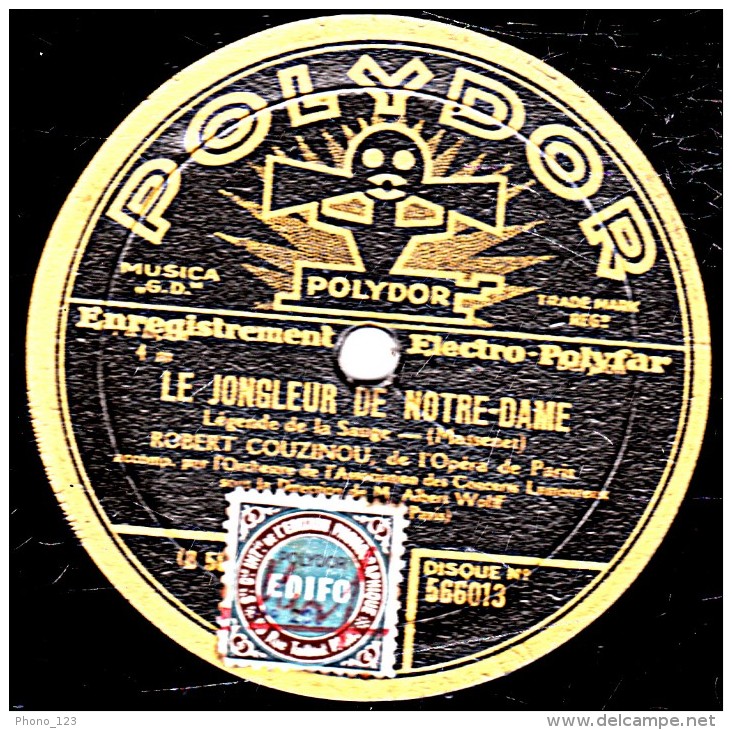 78 Trs - 30 Cm - état EX - ROBERT COUZINOU - PATRIE  Grand Air De Rysoor - LE JONGLEUR DE NOTRE-DAME Légende De La Sauge - 78 T - Disques Pour Gramophone