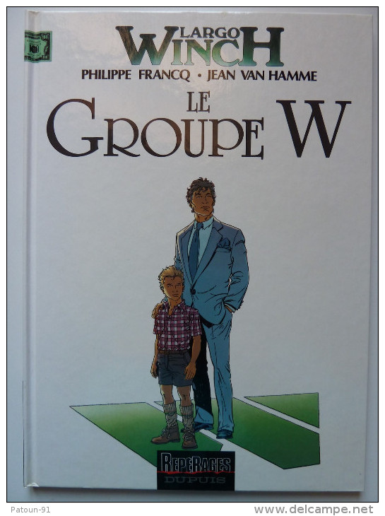 Largo Winch,Le Groupe W En EO,  Comme Neuf - Largo Winch