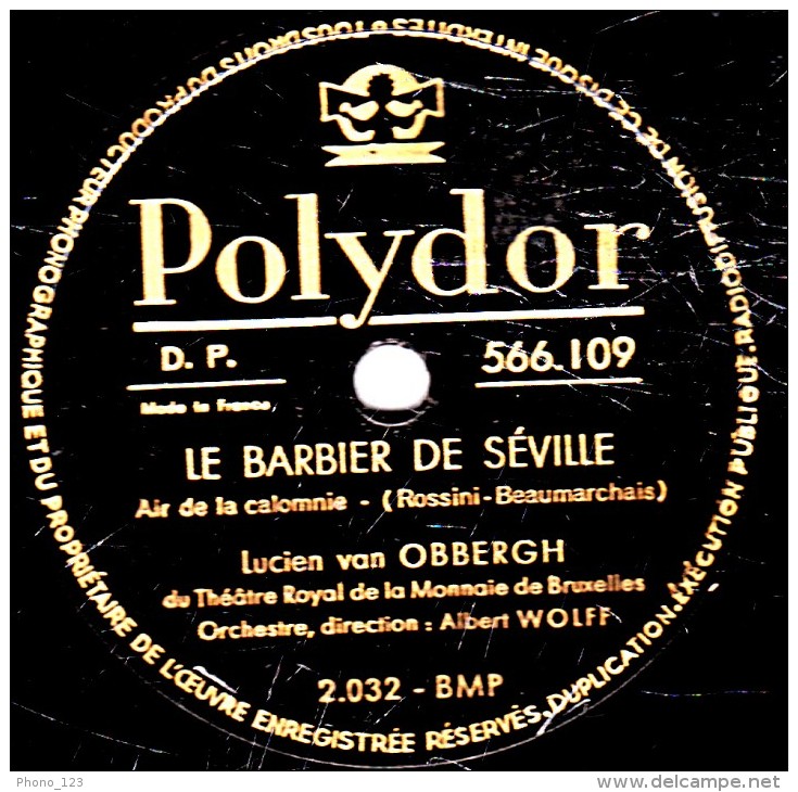 78 Trs - 30 Cm - état TB  -  Lucien Von OBBERGH - LE BARBIER DE SEVILLE  Air De La Calomnie - LA JOLIE FILLE DE PERTH - 78 T - Disques Pour Gramophone