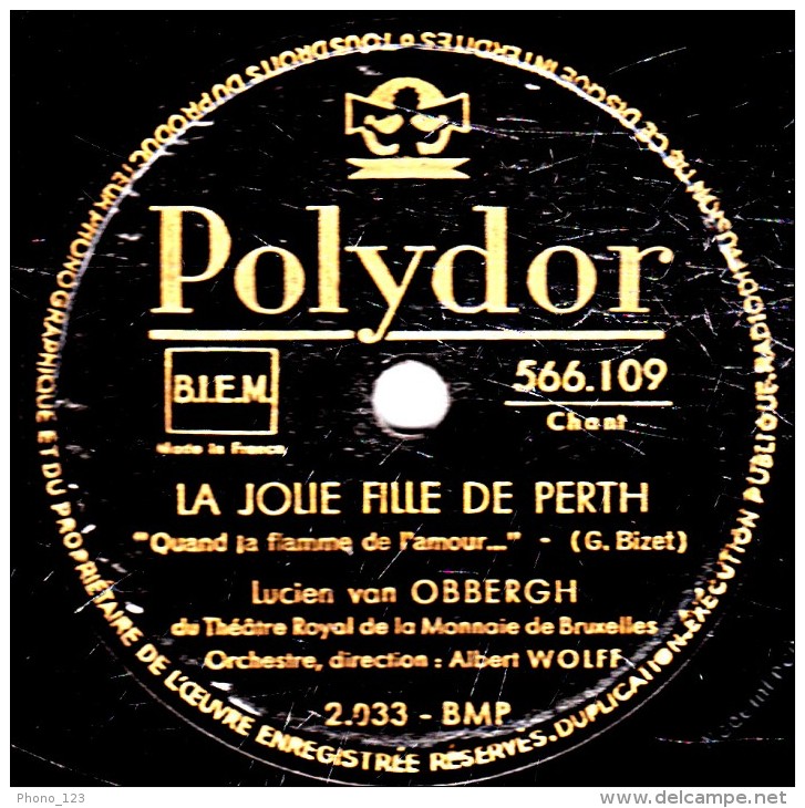 78 Trs - 30 Cm - état TB  -  Lucien Von OBBERGH - LE BARBIER DE SEVILLE  Air De La Calomnie - LA JOLIE FILLE DE PERTH - 78 T - Disques Pour Gramophone