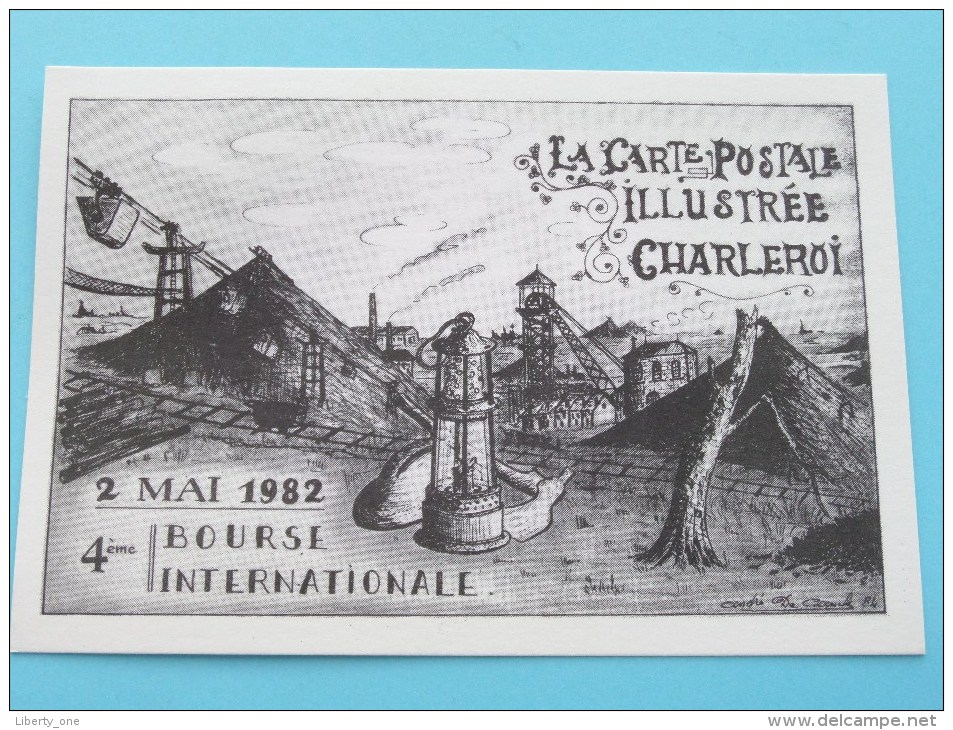 La Carte Postale  Illustrée Charleroi / 2 MAI 1982 4ème Bourse Int. ( N° 329 ) - ( Zie Foto Voor Details ) !! - Bourses & Salons De Collections