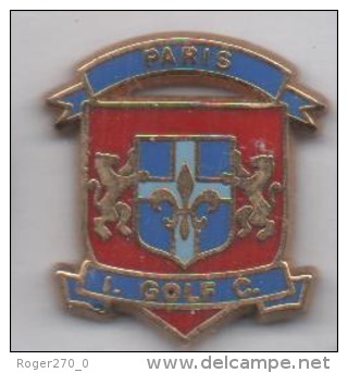 Beau Pin´s En Zamac , Golf , I. Golf C. Paris , Blason - Golf