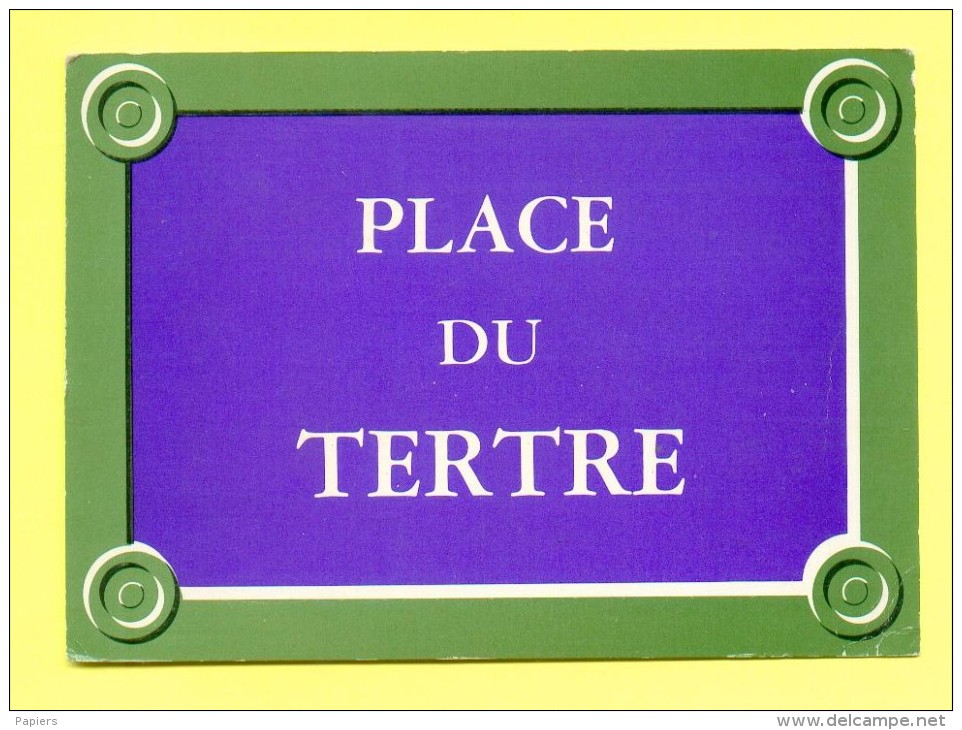 CPM  FRANCE  75  ~  PARIS  ~  Plaque " Place Du Tertre "  ( Publistar 1969 ) - Arrondissement: 01