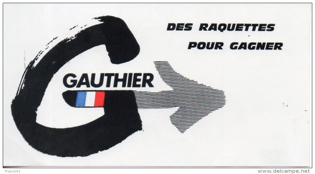 Gauthier. Des Raquettes Pour Gagner. 152x80mm - Autocollants