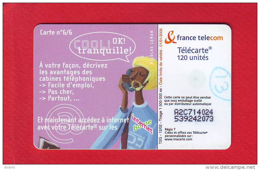 862 - Telecarte Publique Cool Tranquille 6  (F1233C) - 2002